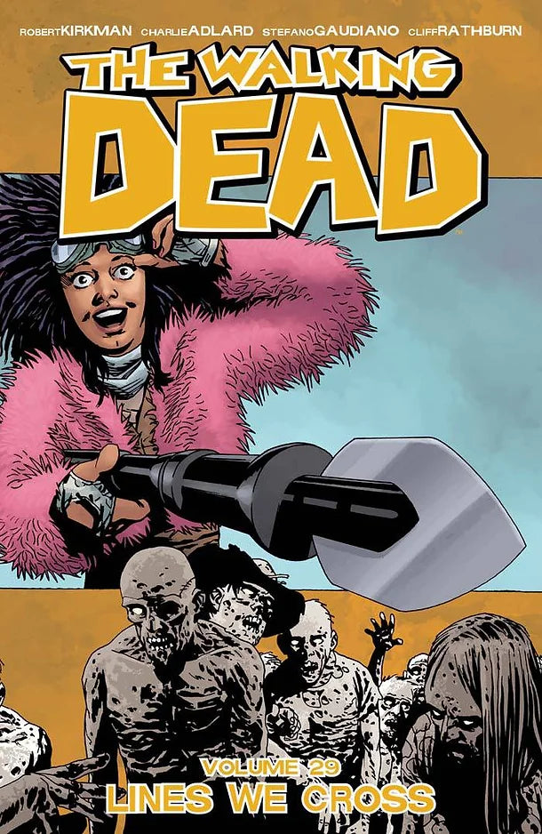 WALKING DEAD TP VOL 29 LINES WE CROSS